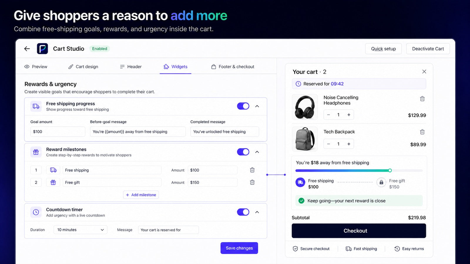 Set shipping goals, reward milestones, and cart urgency